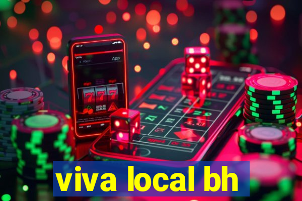 viva local bh