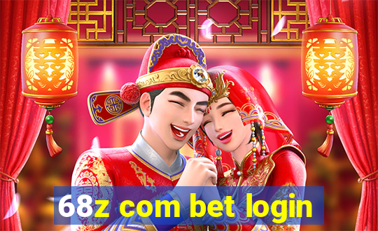 68z com bet login