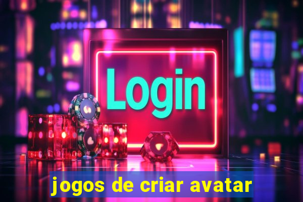 jogos de criar avatar