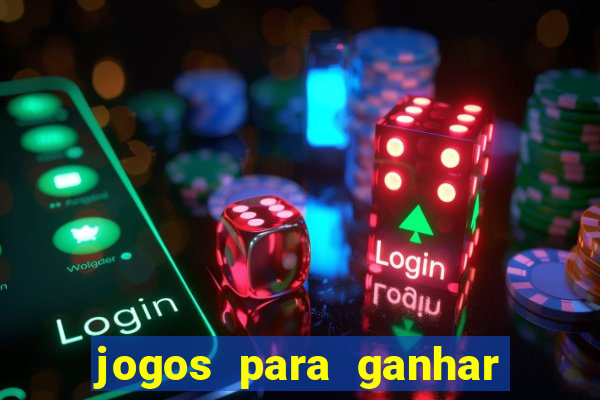 jogos para ganhar dinheiro sem depositar