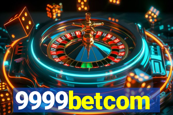 9999betcom