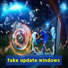 fake update windows