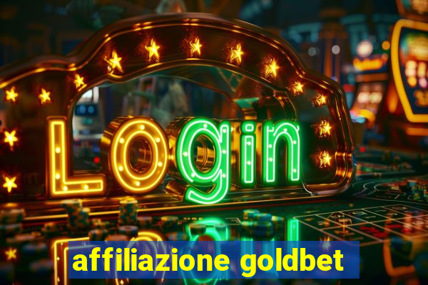 affiliazione goldbet