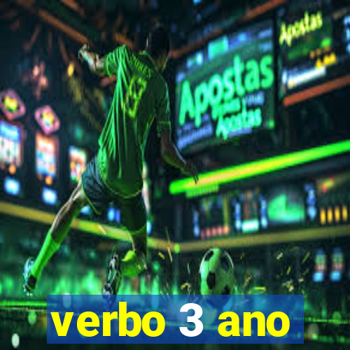 verbo 3 ano