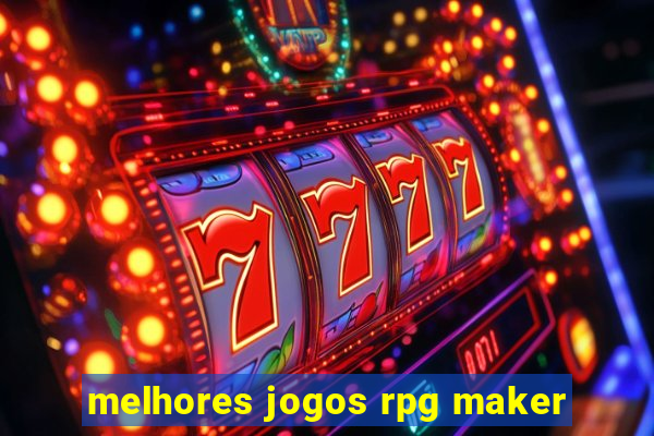 melhores jogos rpg maker