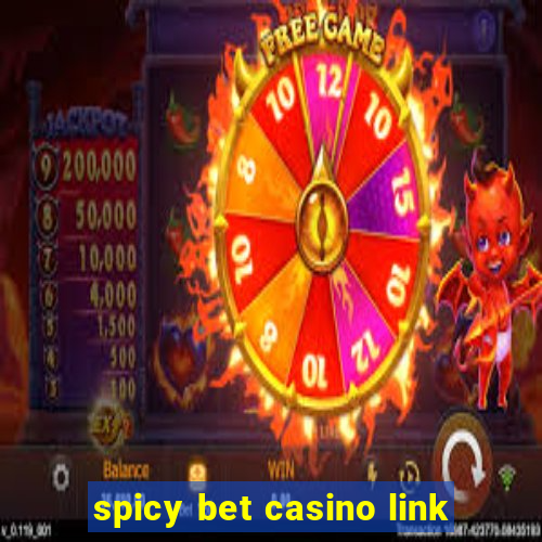 spicy bet casino link