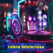 roleta misteriosa