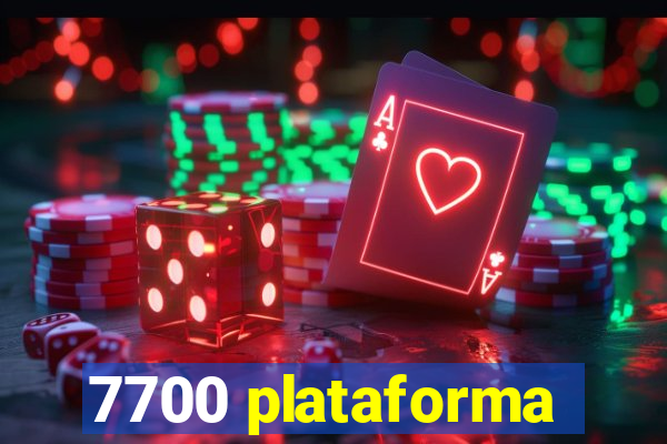 7700 plataforma