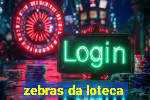 zebras da loteca