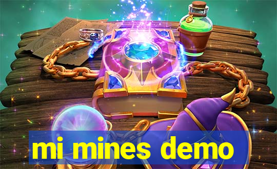 mi mines demo