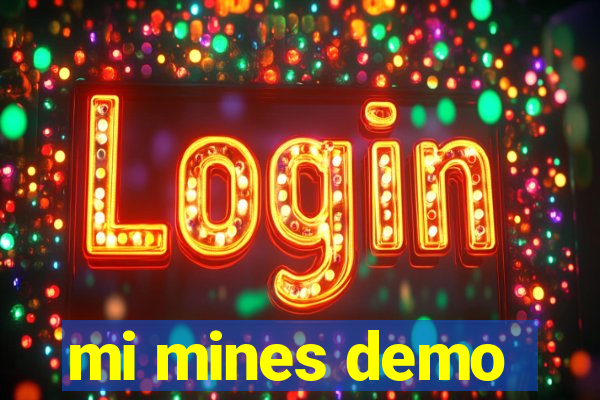 mi mines demo