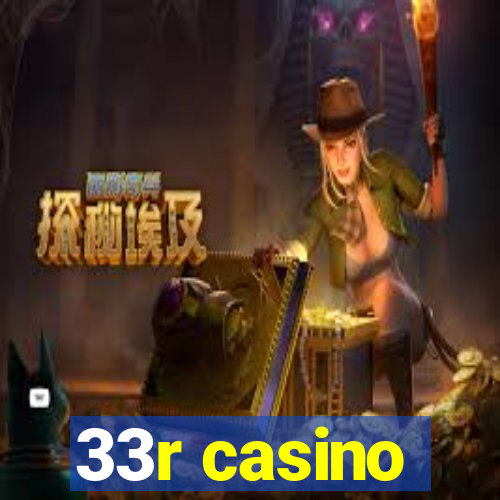 33r casino