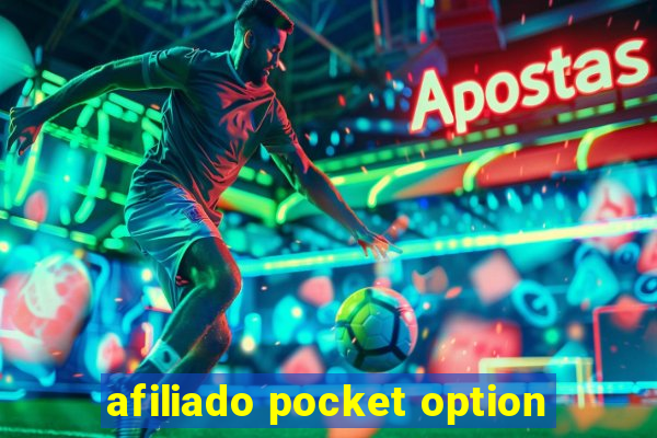 afiliado pocket option