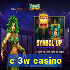 c 3w casino