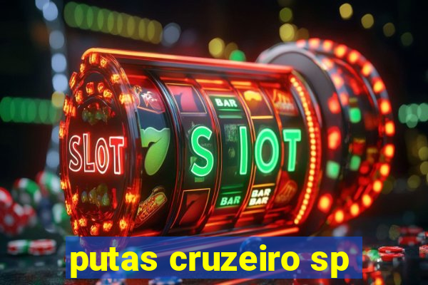 putas cruzeiro sp