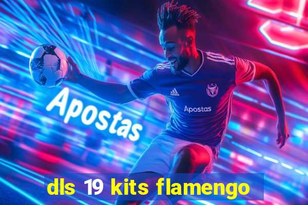 dls 19 kits flamengo