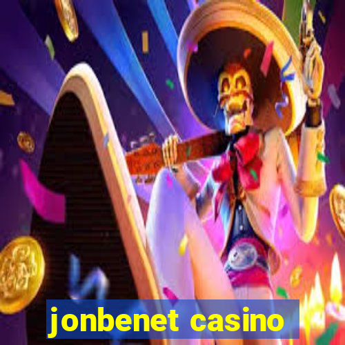 jonbenet casino