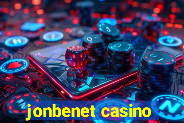 jonbenet casino