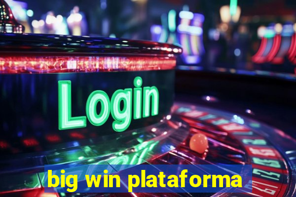 big win plataforma