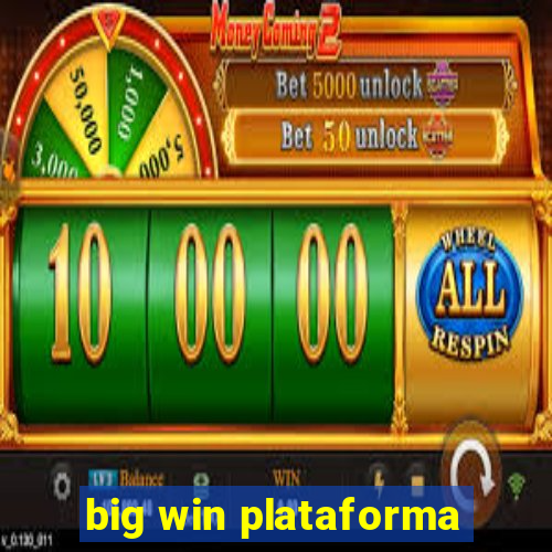 big win plataforma