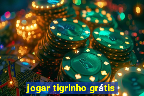 jogar tigrinho grátis