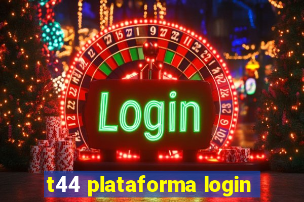 t44 plataforma login