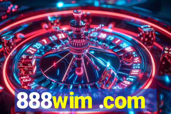 888wim .com