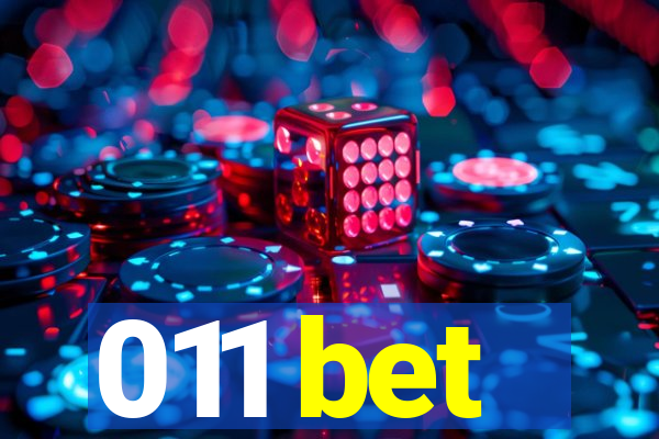 011 bet