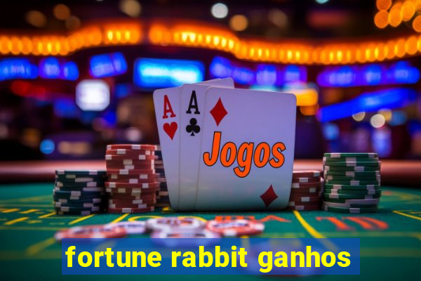 fortune rabbit ganhos