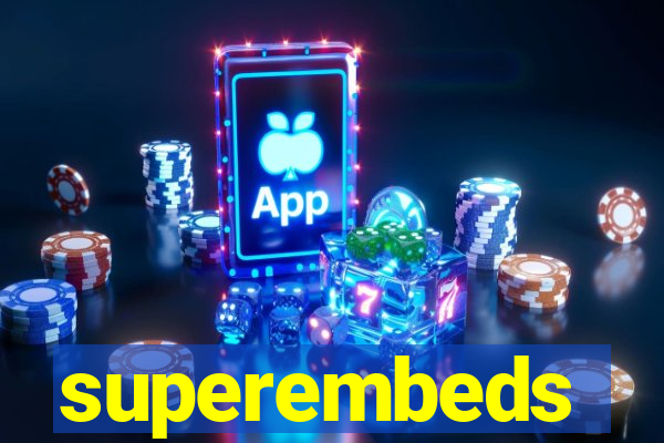 superembeds