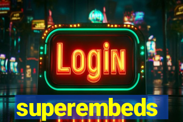 superembeds