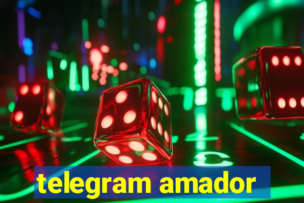 telegram amador