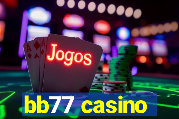 bb77 casino