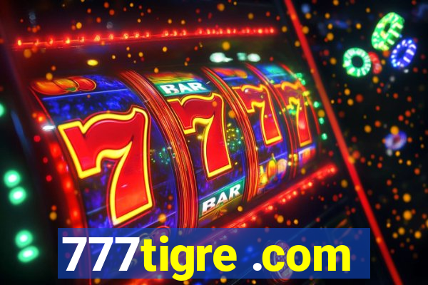 777tigre .com