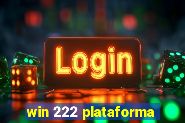 win 222 plataforma