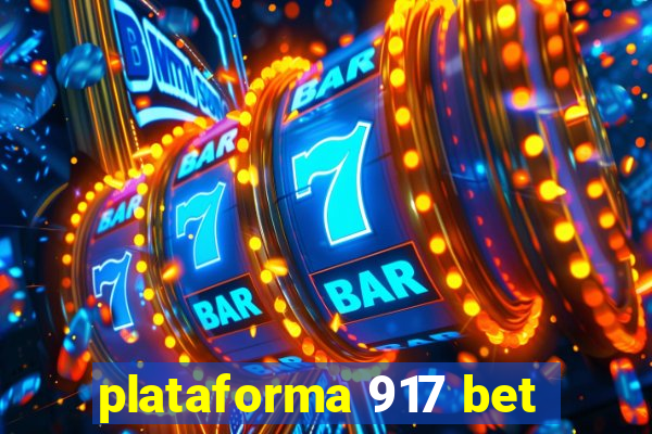 plataforma 917 bet