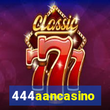 444aancasino