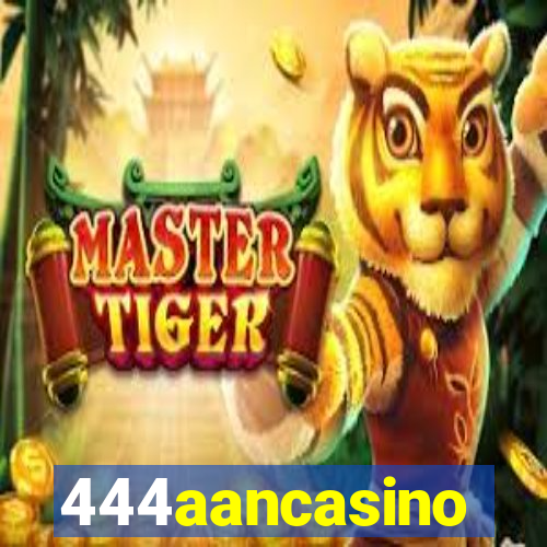 444aancasino