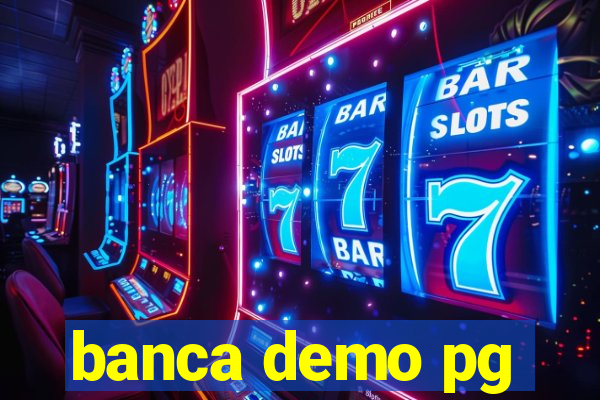 banca demo pg