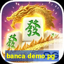 banca demo pg