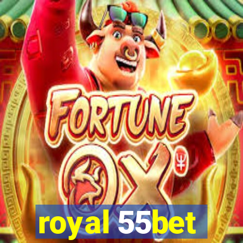 royal 55bet