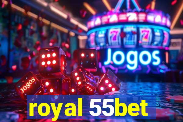 royal 55bet