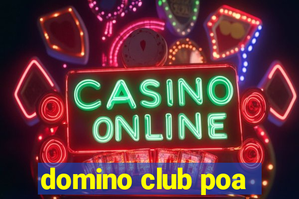 domino club poa