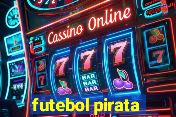 futebol pirata