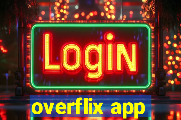 overflix app