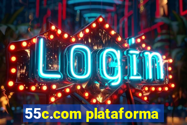 55c.com plataforma