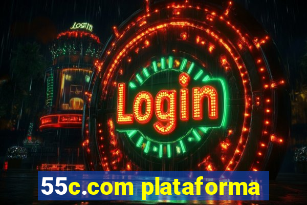 55c.com plataforma