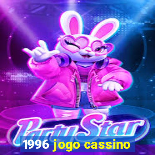 1996 jogo cassino