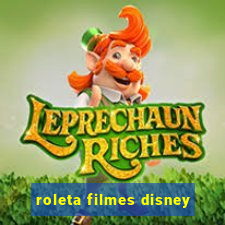 roleta filmes disney