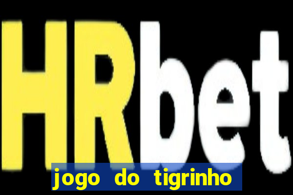 jogo do tigrinho apk dinheiro infinito